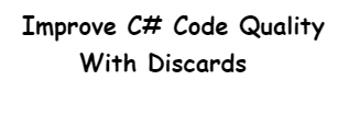C# Improve code Quality with Discards – Frank Stadler